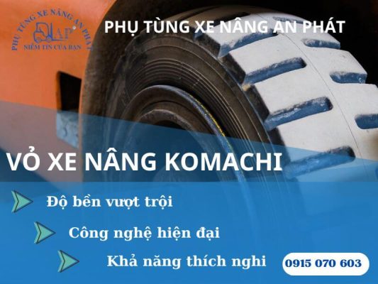 Đặc điểm nổi bật của Vỏ xe nâng Komachi