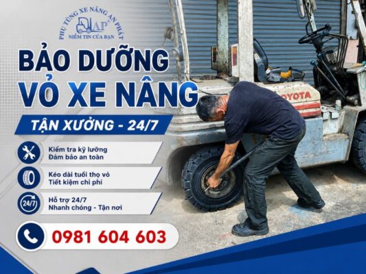 Trọn gói dịch vụ bảo dưỡng vỏ xe nâng giá tốt tại An Phát
