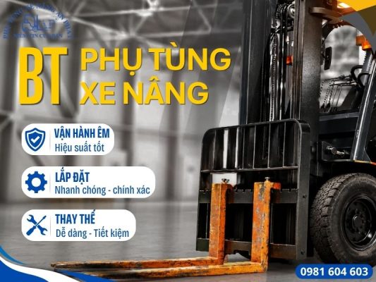 Sử dụng phụ tùng xe nâng BT tối ưu hiệu suất