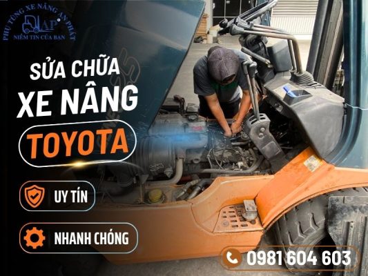 Sửa chữa xe nâng Toyota chuyên nghiệp trọn gói