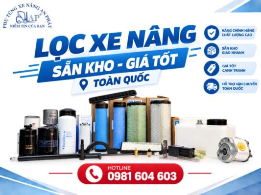 An Phát sẵn lọc xe nâng mới 100% uy tín giá rẻ